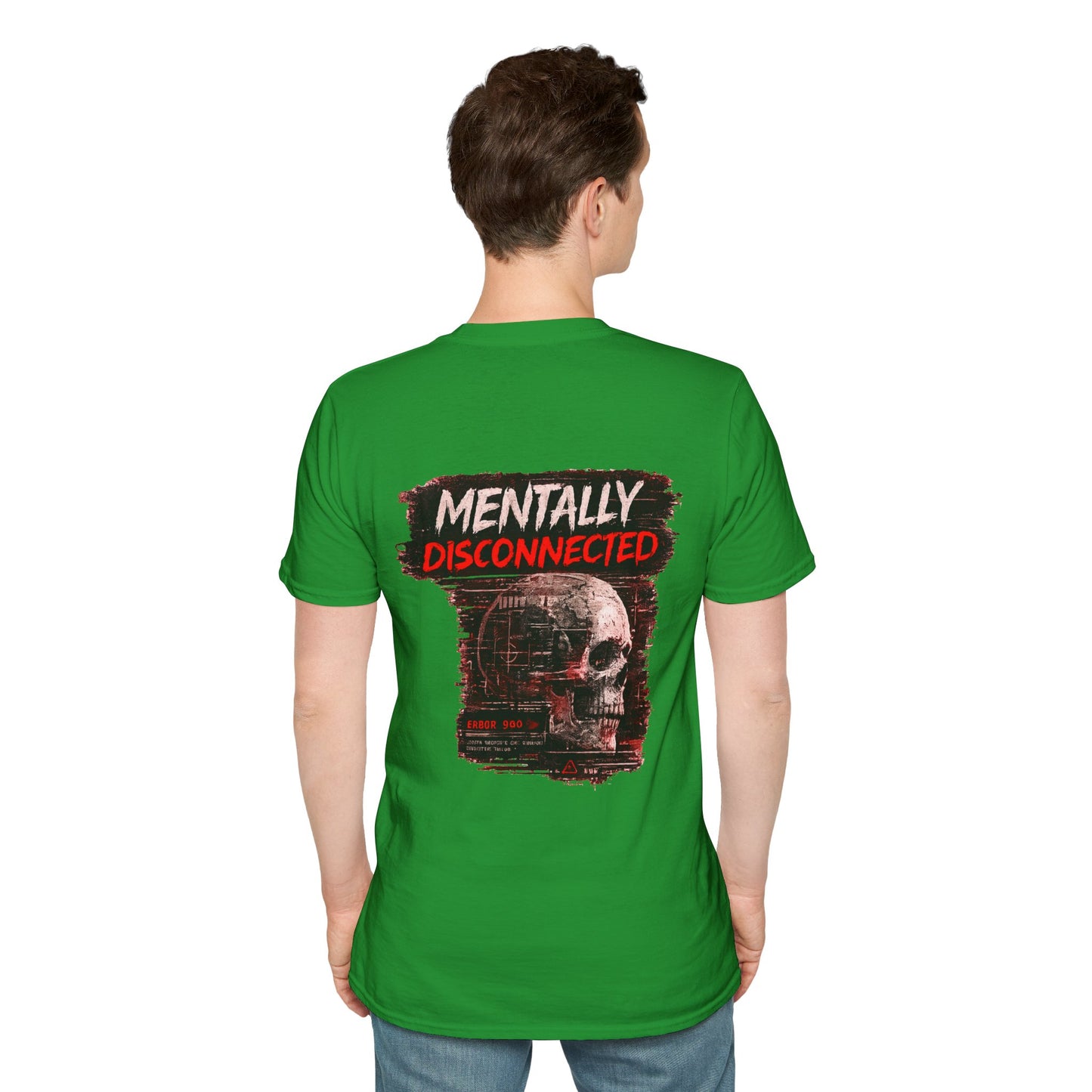 Mentally Disconnected T‑Shirt — With A Casual Chest Logo Tee