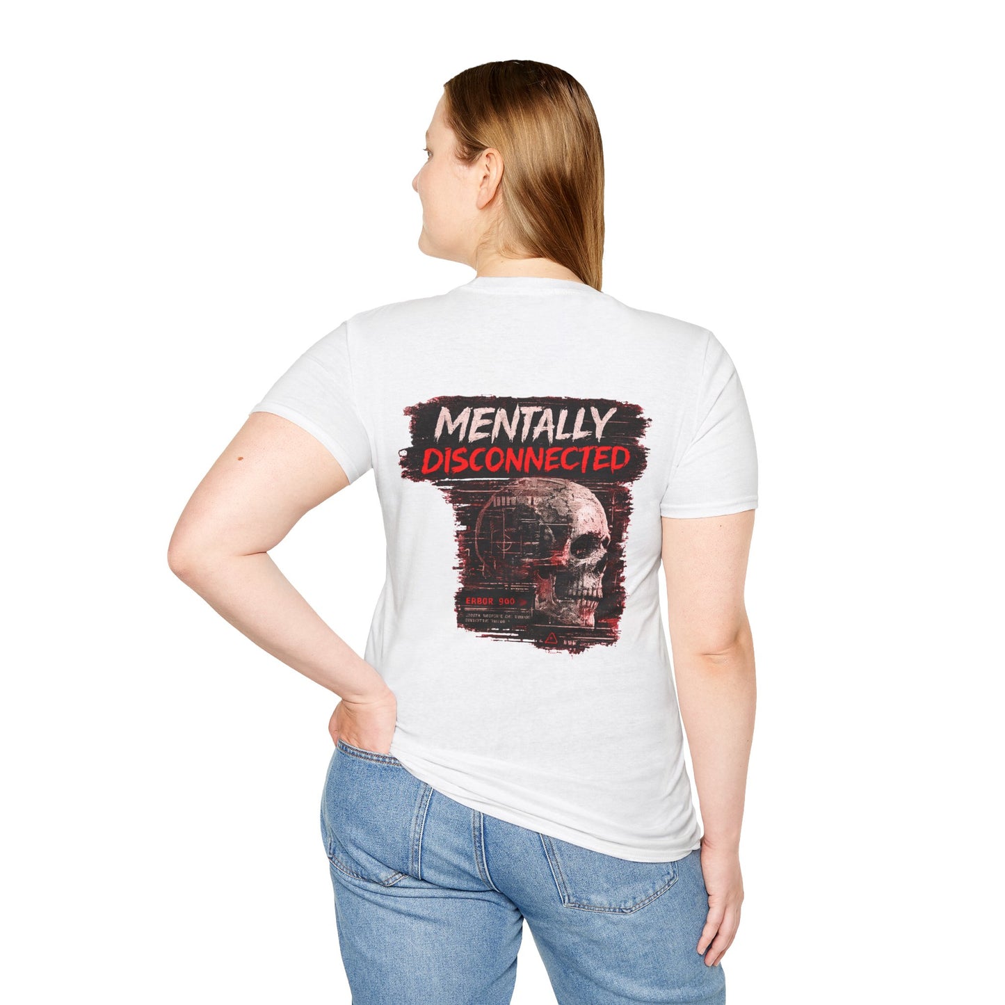 Mentally Disconnected T‑Shirt — With A Casual Chest Logo Tee