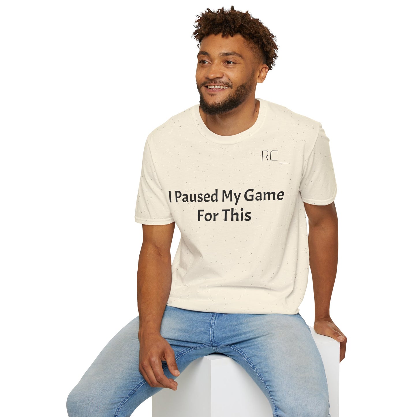 T-Shirt — "Paused My Game For This" Gamer Funny Tee