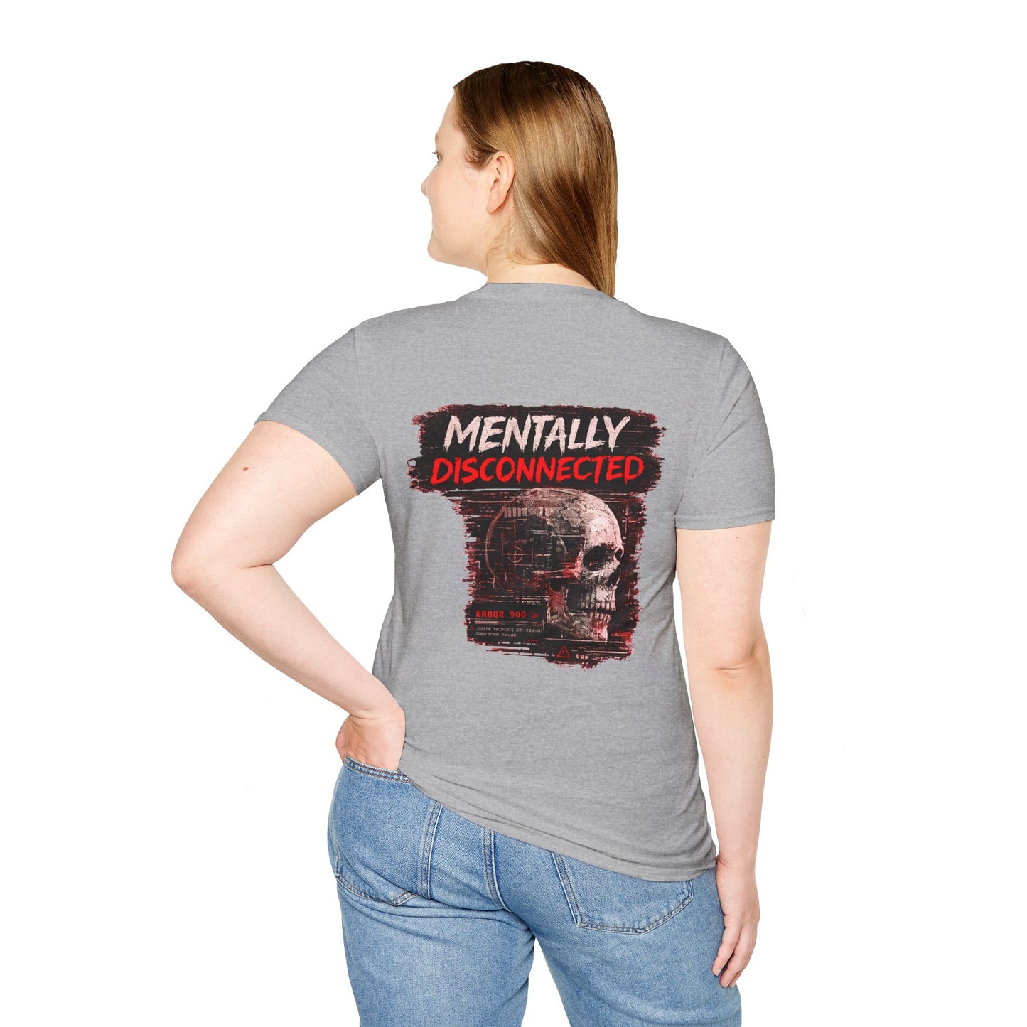 Mentally Disconnected T‑Shirt — With A Casual Chest Logo Tee