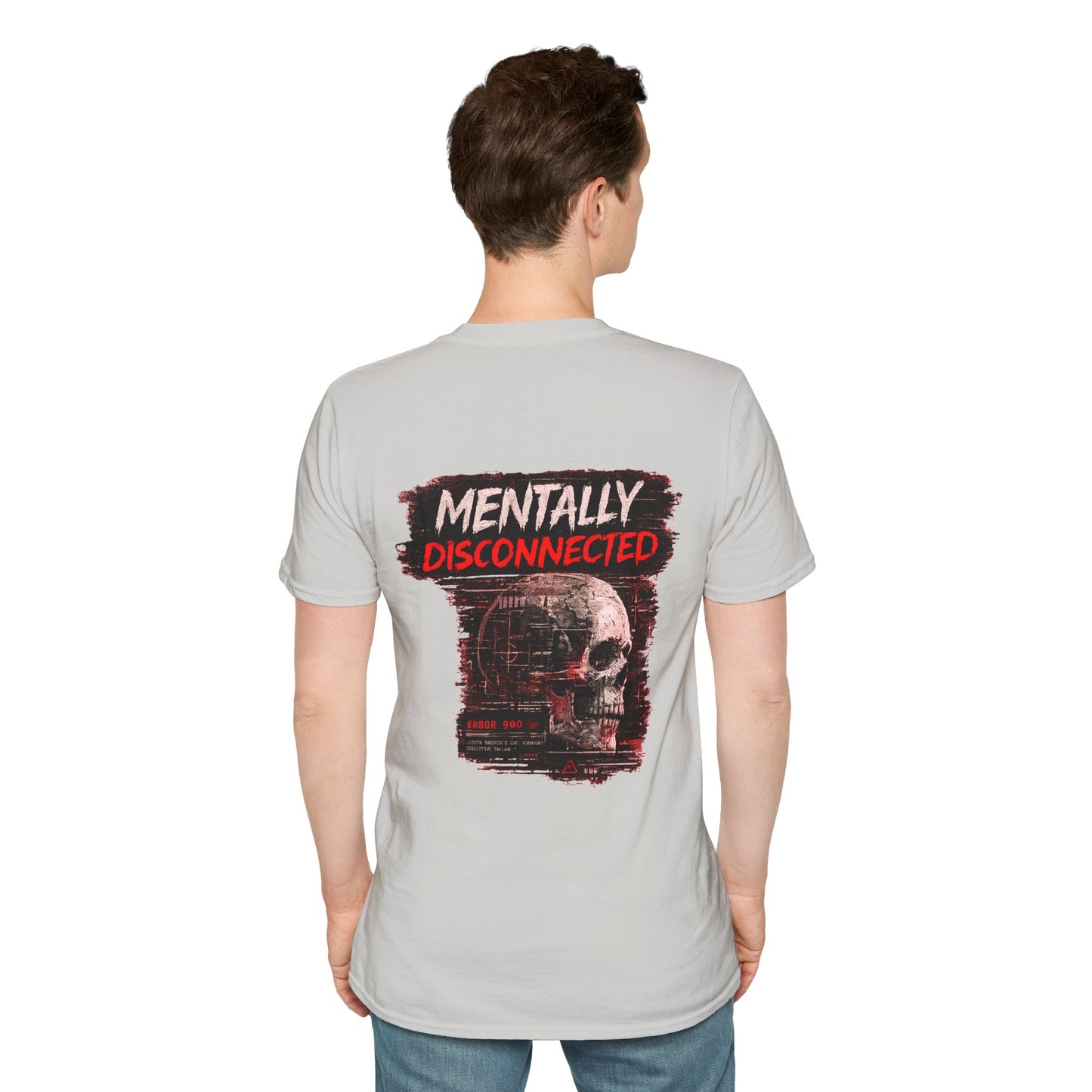 Mentally Disconnected T‑Shirt — With A Casual Chest Logo Tee